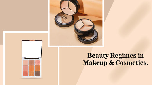 Beauty Regimes in Makeup and Cosmetics