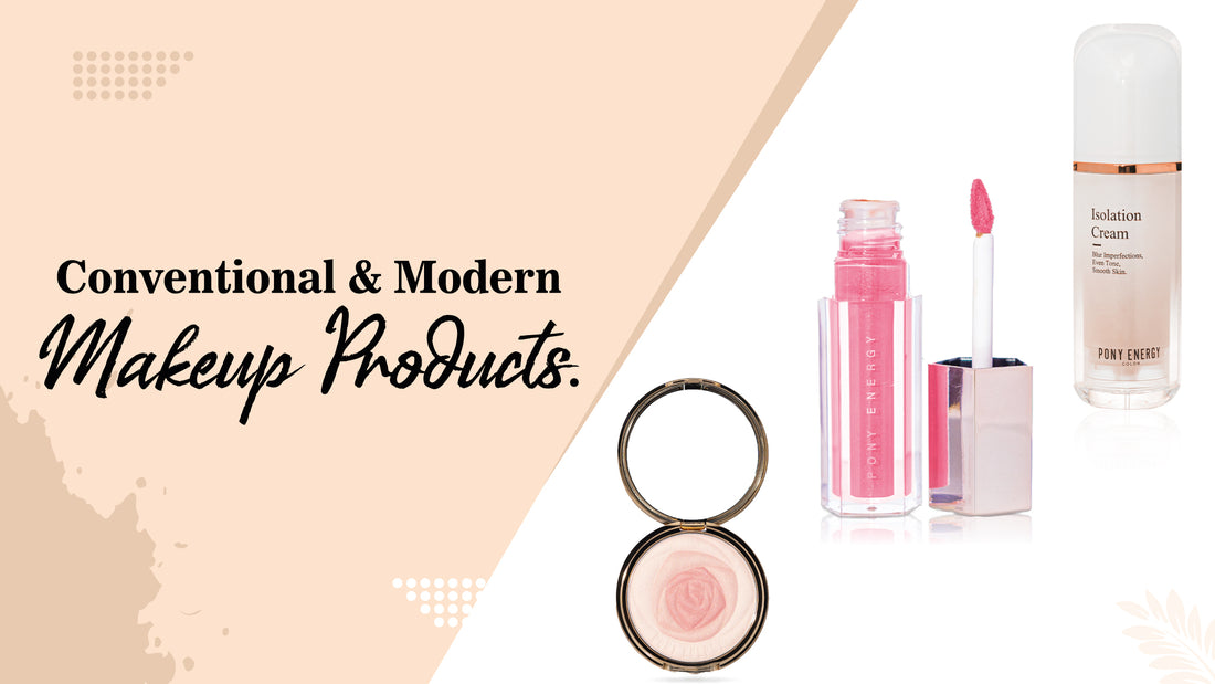 Conventional and Modern Makeup Products